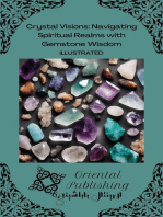 Crystal Visions: Navigating Spiritual Realms with Gemstone Wisdom