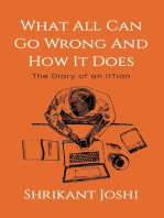 What All Can Go Wrong and How It Does: The Diary of an IITian