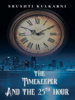 The Timekeeper and the 25th Hour