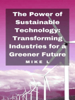 The Power of Sustainable Technology: Transforming Industries for a Greener Future