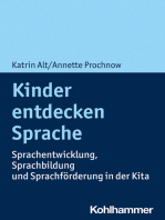 Kinder entdecken Sprache: Sprachentwicklung, Sprachbildung und Sprachförderung in der Kita