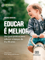 Educar é Melhor: um guia prático para educar crianças de 0 a 10 anos