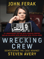 Wrecking Crew: Demolishing The Case Against Steven Avery