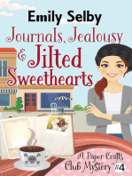 Journals, Jealousy and Jilted Sweethearts