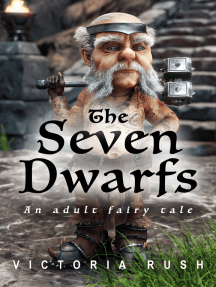 The Seven Dwarfs: An Adult Fairy Tale by Victoria Rush (Ebook ...