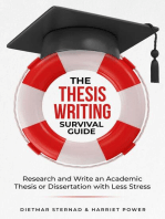 The Thesis Writing Survival Guide: Research and Write an Academic Thesis with Less Stress