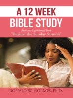 A 12 Week Bible Study from the Devotional Book “Beyond the Sunday Sermon”