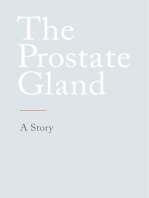 The Prostate Gland: A Story