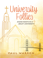 University Follies: Jewish Roots in a Jesuit University