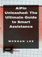 AiPin Unleashed: The Ultimate Guide to Smart Assistance
