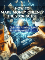 Making Money Online The 2024 Guide: make money, #1