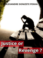 Justice or Reveng?