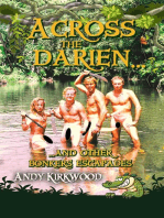 Across the Darien and other bonkers escapades