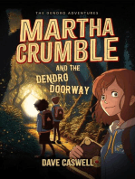 Martha Crumble and the Dendro Doorway