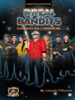 RReal Bandits: Gordo Villarreal