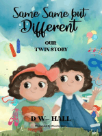 Same, Same, but Different: Our Twin Story