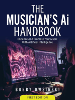 The Musician's Ai Handbook: Enhance And Promote Your Music With Artificial Intelligence