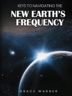 Keys to Navigating the New Earth's Frequency
