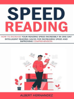 Speed Reading: How to Increase Your Reading Speed Incredibly in One Day (Intelligent Reading Hacks for Increasing Speed and Improving Comprehension)