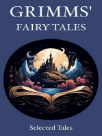 Grimms' Fairy Tales: Selected Tales