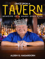 Once upon a Tavern: Memoirs of a Mardi Gras King