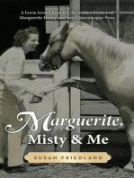 Marguerite, Misty and Me