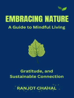 Embracing Nature: A Guide to Mindful Living, Gratitude, and Sustainable Connection