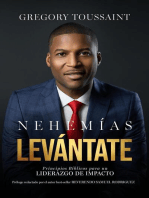 Nehemías, Levántate: Principios Bíblicos para un Liderazgo de Impacto