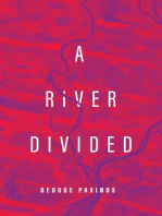 A River Divided