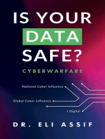 IS YOUR DATA SAFE: Cyberwarfare