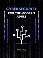 Cybersecurity for the Modern Adult: Protecting Yourself Online