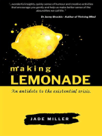 Making Lemonade: An antidote to the existential crisis