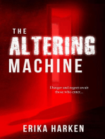 The Altering Machine: A Psychological Thriller