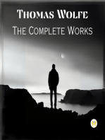 Thomas Wolfe: The Complete Works