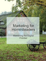 Embracing the Digital Harvest: How Homesteaders Can Leverage Digital Marketing