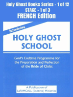 Introducing Holy Ghost School - God's Endtime Programme for the Preparation and Perfection of the Bride of Christ - FRENCH EDITION