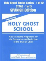 Introducing Holy Ghost School - God's Endtime Programme for the Preparation and Perfection of the Bride of Christ - SPANISH EDITION
