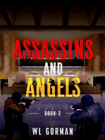 Assassins And Angels Book 3: Assassins and Angels, #3