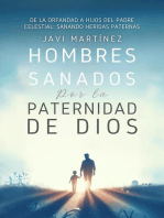 Hombres Sanados Por La Paternidad De Dios