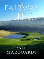 The Fairway of Life