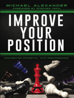 Improve Your Position: Converting Potential Into Performance: Converting