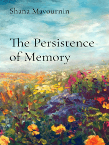 The Persistence of Memory by Shana Mavournin Ebook  Read free  