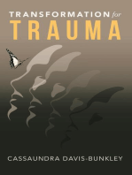 Transformation for Trauma