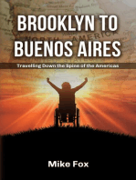 Brooklyn to Buenos Aires: Travelling Down the Spine of the Americas