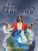 Endtime Prophecies Amplified