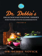 Dr. Debbie's Delicious Ketogenic Dishes for Women with Hashimoto's: Volume II