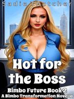 Hot for the Boss: A Bimbo Transformation Novella
