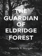 The Guardian of Eldridge Forest