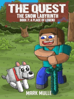 The Quest - The Snow Labyrinth Book 7: A Place of Legend