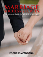 Marriage Success Secrets: The Ultimate Guide for a Fulfilling Marriage